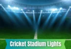 cricket stadium lights