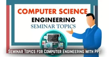 seminar topics for computer engineering with ppt